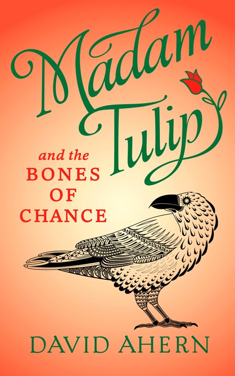 Madam Tulip and the Bones Of Chance