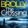The Crossing (Detective Louise Blackwell Book 1) by Matt Brolly @MattBrollyUK